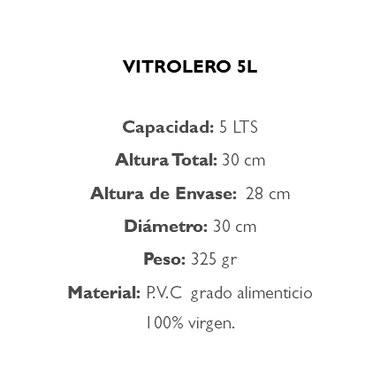 VITROLERO 5 LTS. No.010VC050